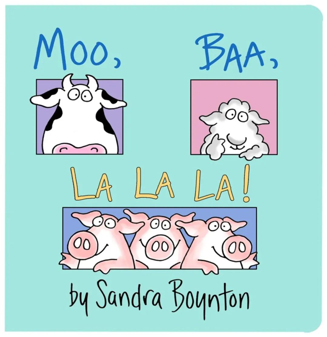 【妈妈分享】还只读过《Moo Baa La La La》？强推不可错过的童书作者—Sandra Boynton